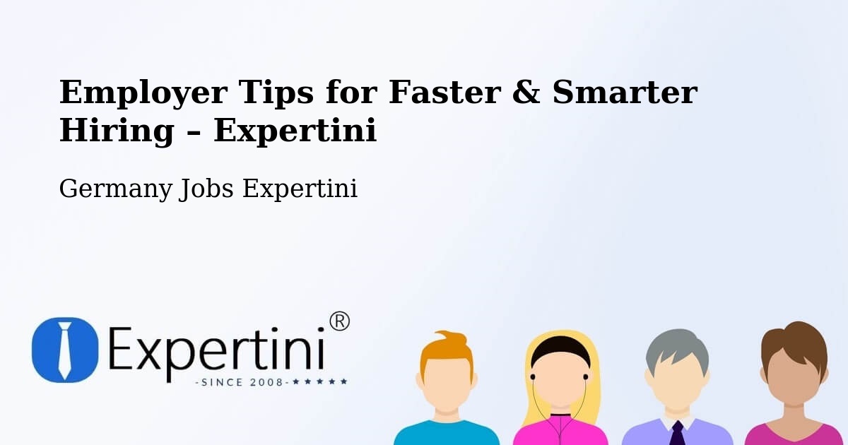 Employer Tips for Hiring & Recruitment – Breitnau - Breitnau, Germany Jobs Expertini